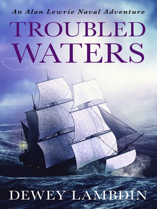 Title details for Troubled Waters by Dewey Lambdin - Available